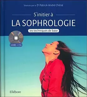Couverture du produit · S'initier à la sophrologie - Les techniques de base - Livre + CD