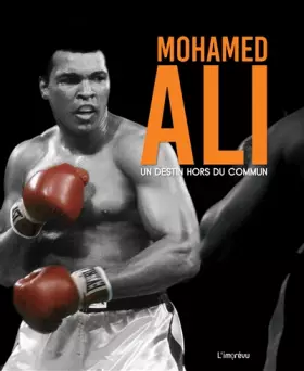 Couverture du produit · Mohamed Ali: Un destin hors du commun