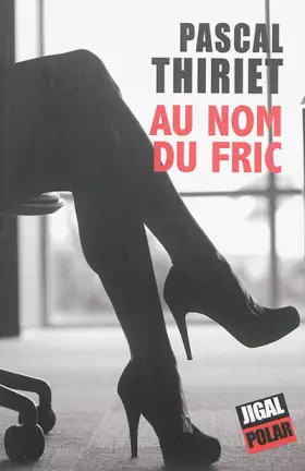 Couverture du produit · Au nom du fric