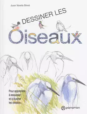 Couverture du produit · Dessiner les oiseaux