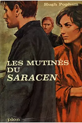 Couverture du produit · Les mutinés du Saracen / Popham, Hugh / Réf: 14579
