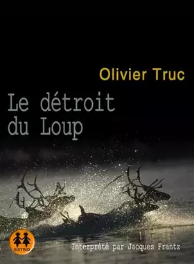 Couverture du produit · Le détroit du loup