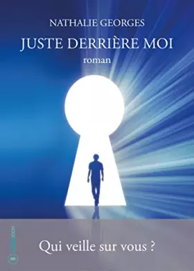 Couverture du produit · Juste derrière moi
