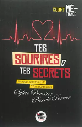 Couverture du produit · Tes sourires, tes secrets