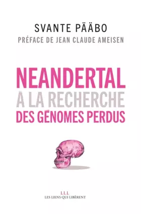 Couverture du produit · Néandertal : A la recherche des génomes perdus