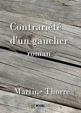 Couverture du produit · Contrariété d'un gaucher