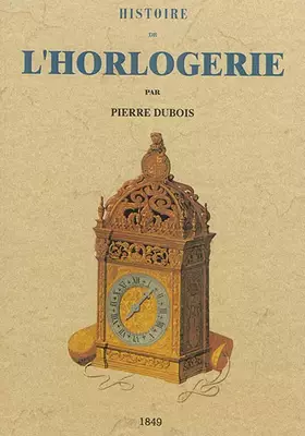 Couverture du produit · Histoire de l'horlogerie