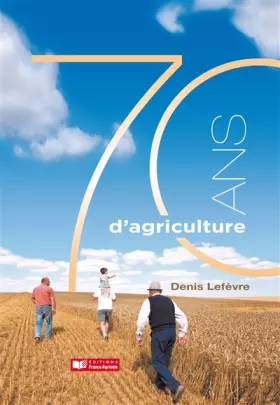 Couverture du produit · 70 ans d'agriculture