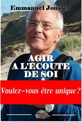 Couverture du produit · agir à l'écoute de soi