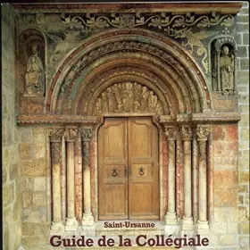 Couverture du produit · Saint Ursanne : Guide de la collégiale