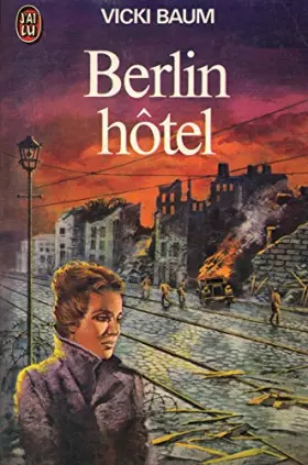 Couverture du produit · Berlin hôtel / Baum, Vicki / Réf19618