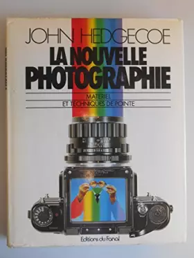 Couverture du produit · La nouvelle photographie / Hedgecoe, John / Réf19854