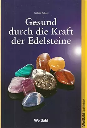 Couverture du produit · Gesund durch die Kraft der Edelsteine
