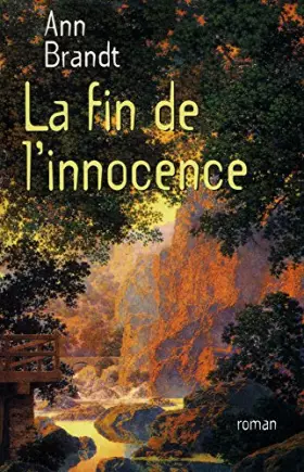 Couverture du produit · La fin de l'innocence / Brandt, Ann / Réf19977