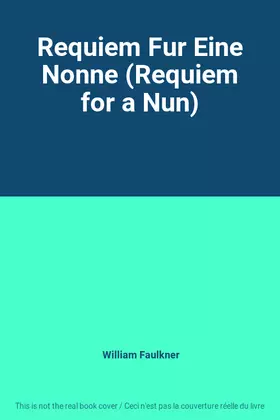 Couverture du produit · Requiem Fur Eine Nonne (Requiem for a Nun)