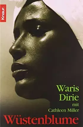 Couverture du produit · Wüstenblume von Waris Dirie (1. April 2007) Taschenbuch