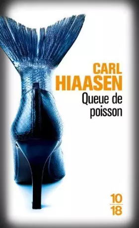 Couverture du produit · Queue de poisson de Carl Hiaasen (16 avril 2008) Poche