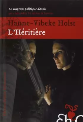 Couverture du produit · L'Héritière de Hanne-vibeke Holst (9 octobre 2014) Broché