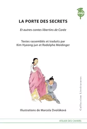 Couverture du produit · La porte des secrets, et autres contes libertins de Corée