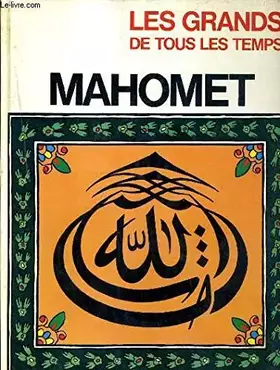 Couverture du produit · MAHOMET / LES GRANDS DE TOUS LES TEMPS