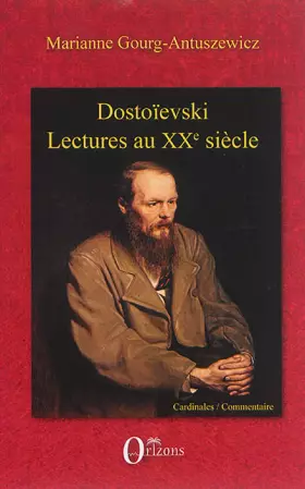 Couverture du produit · Dostoïevski: Lectures vivantes au XXe siècle