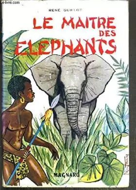 Couverture du produit · LE MAITRE DES ELEPHANTS / COLLECTION FANTASIA