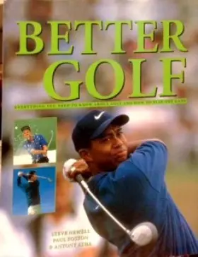 Couverture du produit · Better Golf by Newell, Steve (2004) Hardcover