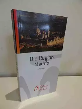 Couverture du produit · Die Region Madrid. Reiseführer. Turismo Madrid.