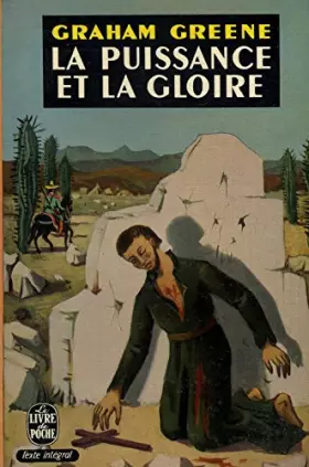 Couverture du produit · La puissance et la gloire / Greene, Graham / Réf: 18444