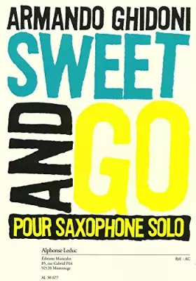 Couverture du produit · Armando Ghidoni: Sweet and Go (Saxophone)