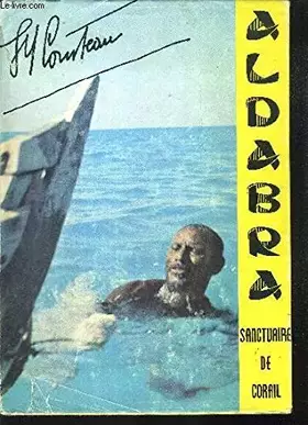 Couverture du produit · ALDABRA SANCTUAIRE DU CORAIL