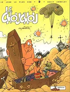 Couverture du produit · Le jour le plus con Tome 2 Le Chouchou