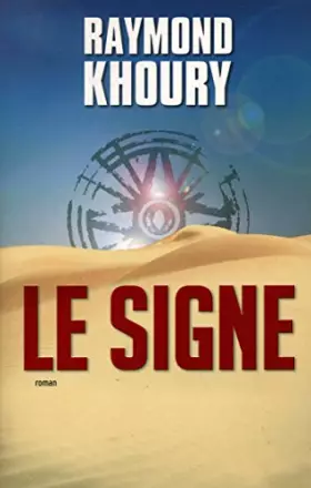 Couverture du produit · Le signe / Khoury, Raymond / Réf18953