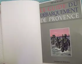 Couverture du produit · Guide du debarquement de Provence 15 août 1944