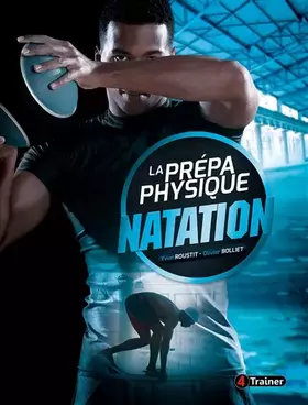 Couverture du produit · La préparation physique natation