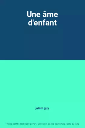 Couverture du produit · Une âme d'enfant