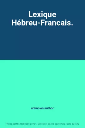 Couverture du produit · Lexique Hébreu-Francais.