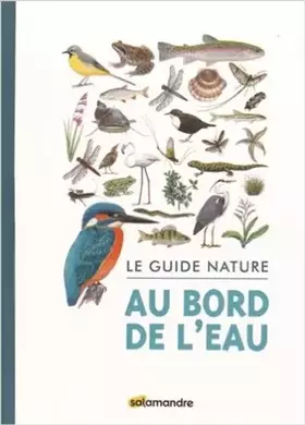 Couverture du produit · Le Guide nature au bord de l'eau