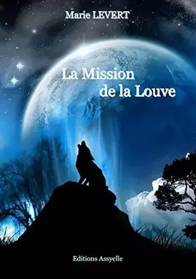 Couverture du produit · La Mission de la Louve