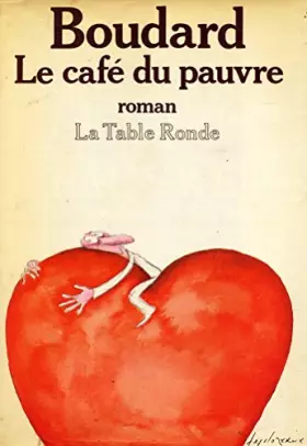 Couverture du produit · Le café du pauvre / Alphonse Boudard / Réf20580