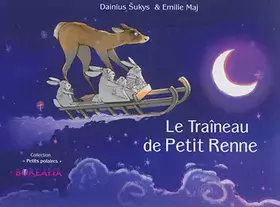 Couverture du produit · Le traîneau de Petit Renne
