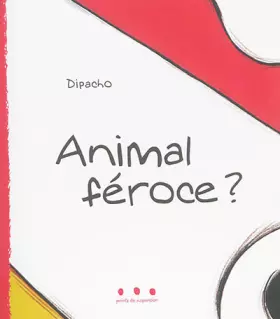 Couverture du produit · Animal féroce