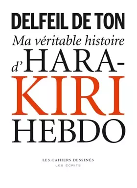 Couverture du produit · Ma veritable histoire d hara kiri hebdo