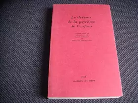 Couverture du produit · LE DEVENIR DE LA PSYCHOSE DE L'ENFANT.