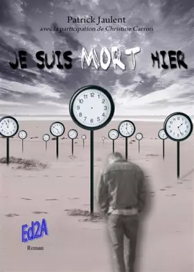 Couverture du produit · Je suis mort hier