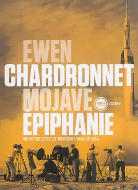 Couverture du produit · Mojave épiphanie: Une histoire secrète du programme spatial américain