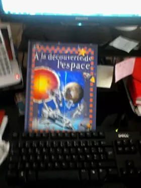 Couverture du produit · A la découverte de l'espace