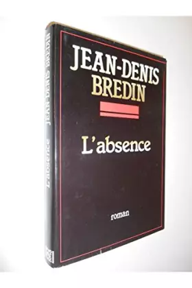 Couverture du produit · L'absence / Bredin, Jean Denis / Réf: 21637