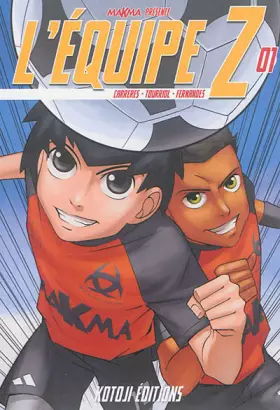 Couverture du produit · L'équipe Z, Tome 1 :