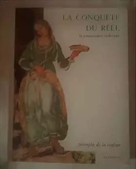 Couverture du produit · La Conquete du reel, la Renaissance italienne